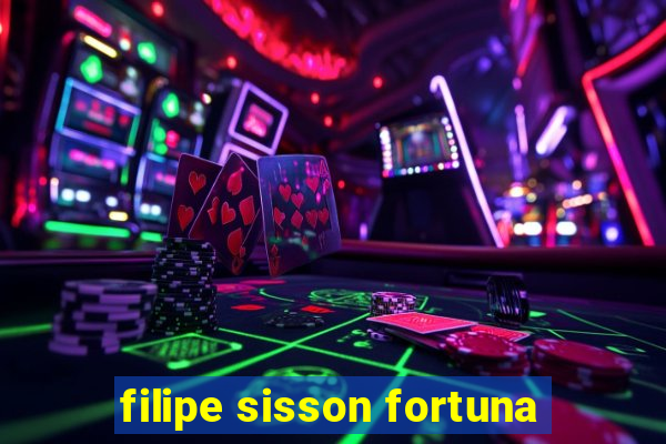 filipe sisson fortuna